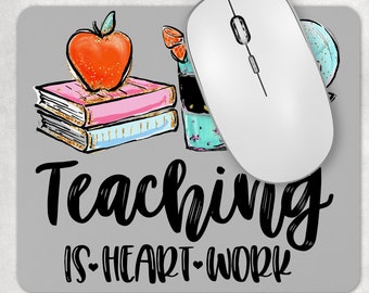 Teaching Is Heart Work Teacher Appreciation Mouse Pad Mat Virtual Learning On Line Classroom Computer Accessories Supplies Home School
