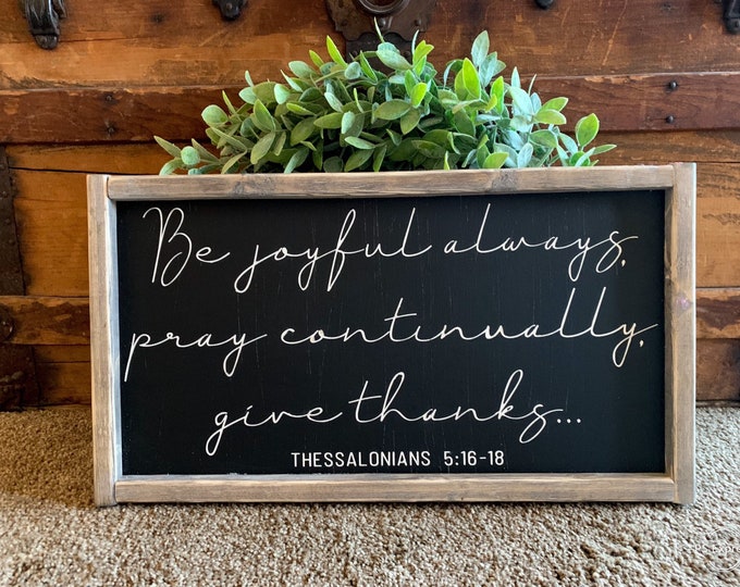 Signs With Quotes | Farmhouse Decor | Living Room Wall Decor | Farmhouse Signs | Be Joyful Always | Inspirational Signs