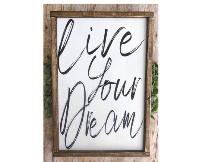 Farmhouse Decor | Farmhouse Wall Decor | Farmhouse Signs | Master Bedroom Signs | Inspirational Signs | Live Your Dream | Boho Farmhouse