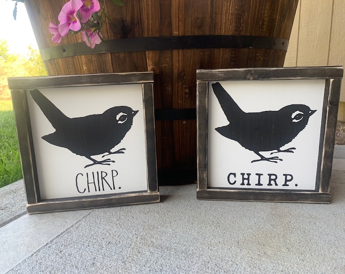 Farmhouse Decor | Farmhouse Wall Decor | Farmhouse Signs | Signs For Home | Birds | CHIRP | Boho Farmhouse | Nature