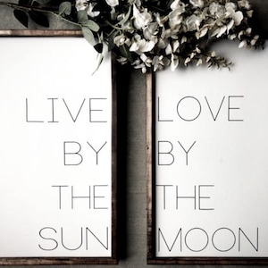 Farmhouse Decor | Farmhouse Wall Decor | Farmhouse Signs | Home Decor | Boho Farmhouse | Live By The Sun Love By The Moon
