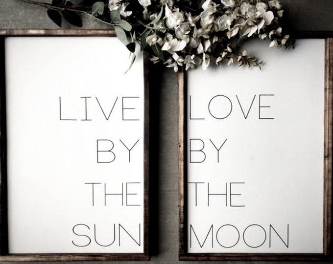 Farmhouse Decor | Farmhouse Wall Decor | Farmhouse Signs | Home Decor | Boho Farmhouse | Live By The Sun Love By The Moon