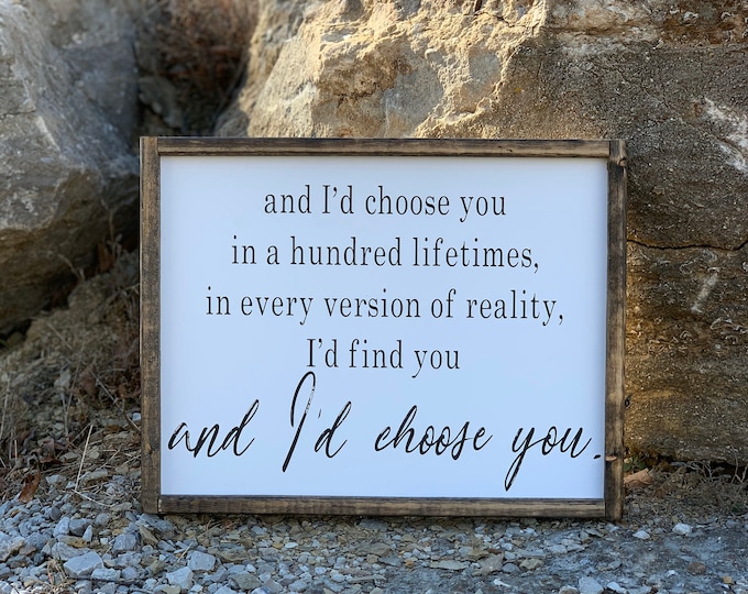 Farmhouse Decor | Farmhouse Wall Decor | Farmhouse Signs | Home Decor | I’d Choose You Sign | Boho Farmhouse | Master Bedroom Decor