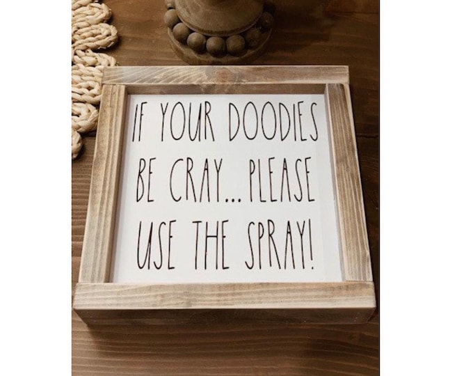 Farmhouse Decor | Farmhouse Wall Decor | Farmhouse Signs | Signs For Home | Funny Bathroom Signs | If Your Doodies Be Cray | Boho Farmhouse