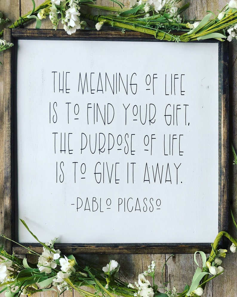 Office Signs Picasso Quote Sign Inspirational Signs Farmhouse Signs Farmhouse Decor Signs For Home Farmhouse Wall Decor