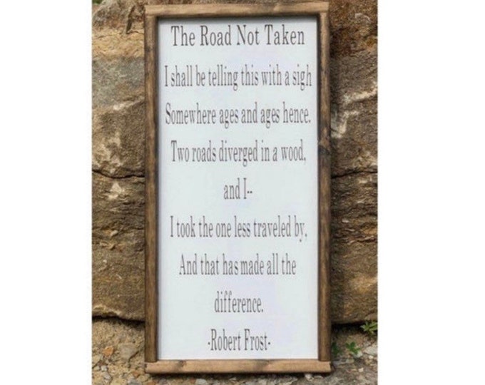 Signs With Quotes | Farmhouse Decor | Farmhouse Signs | The Road Not Taken | Robert Frost Quote | Signs For Home | Wall Decor