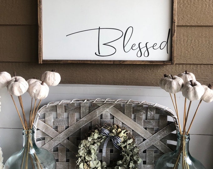 farmhouse decor | farmhouse sign | signs for home | signs | home decor | signs with sayings | signs with quotes | blessed sign