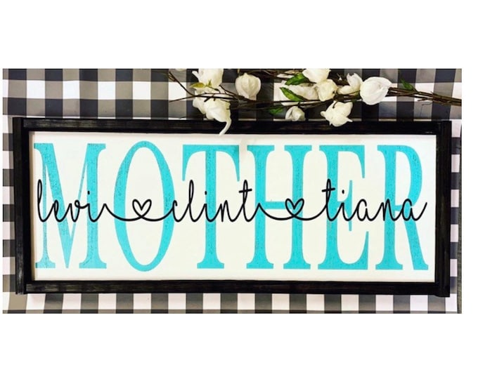 mothers day gift | signs with quotes | signs | farmhouse decor | signs for home | farmhouse sign | custom name sign | custom name sign