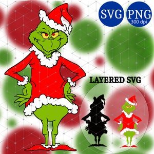 May include: A digital illustration of the Grinch in a red Santa suit with white trim and a matching hat. The Grinch is green with yellow eyes and a mischievous grin. The image includes the text "SVG PNG 300 dpi" and "LAYERED SVG".