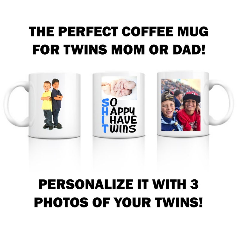 May include: Three white coffee mugs with different designs. The first mug has a photo of two young boys standing side by side. The second mug has a photo of two babies and the text "SO HAPPY HAVE TWINS". The third mug has a photo of two young boys wearing baseball caps and jerseys.