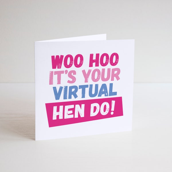 Greetings Card / Cheeky / Humour / Bride to be / Wedding / Engagement / Hen Do / Virtual Hen party / Congratulations / love / lockdown girls