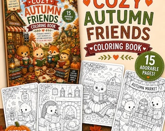 Cozy Autumn Friends Coloring Book, Adorable Animals, Fall Scenes (Digital PDF Download)