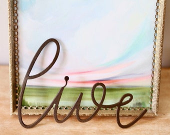 Live sign, metal live sign, metal word art sign, metal home decor