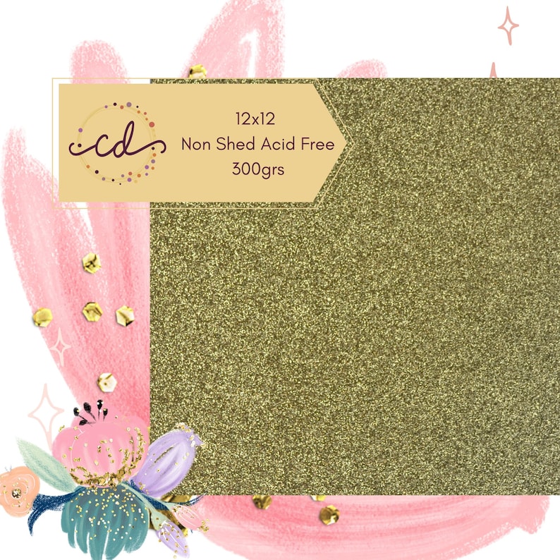 May include: A sheet of gold glitter paper, 12x12 inches, with the text "Non Shed Acid Free 300grs". The paper has a sparkling texture and is surrounded by a decorative floral design with pink and gold accents.