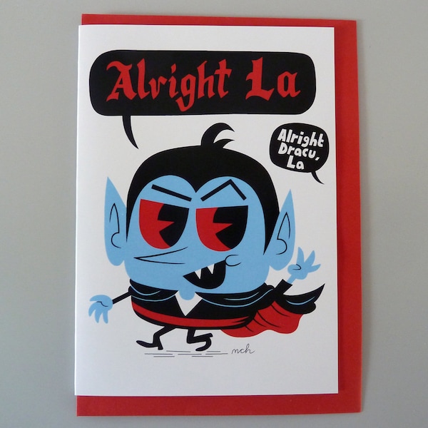 ALRIGHT LA greetings card - Liverpool - Dracula