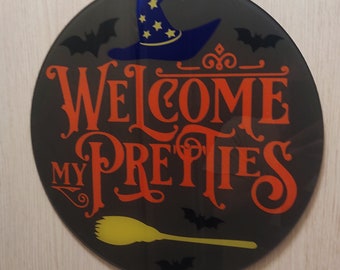 Halloween witch decor sign round door hanger Welcome My Pretties. Halloween Welcome Sign for Front Door Halloween Door Signs Funny halloween
