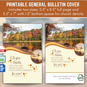 Peut inclure: Couverture de bulletin général imprimable, en deux tailles : 14 x 21,6 cm et 14 x 17,8 cm. Le design présente un paysage de lac avec des couleurs d'automne. Le texte comprend "Oh give thanks" et un verset biblique. Formats PDF, JPG et Word.