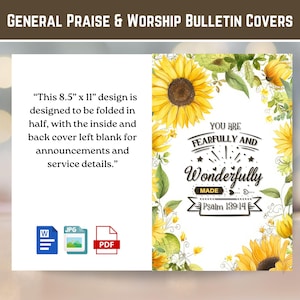 May include: A bulletin cover design with sunflowers and the text "You are fearfully and wonderfully made Psalm 139:14". The design is 8.5" x 11" and is designed to be folded in half. Includes JPG, PDF, and Word file icons.