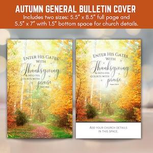Könnte beinhalten: Herbstliche Bulletin-Cover mit einer Waldszene und Herbstfarben. Das Design enthält den Text "Enter His Gates with Thanksgiving & into His Courts with praise." Erhältlich in zwei Größen: 14 cm x 22 cm und 14 cm x 18 cm.