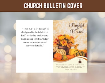 Könnte beinhalten: Ein Kirchenbulletin-Cover im Format 21,6 x 27,9 cm mit Herbstthema. Das Cover enthält den Text "Thankful & Blessed" mit einem Blumenarrangement und Kürbissen. Das Design ist zum Falten in der Mitte vorgesehen.