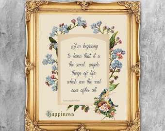 Laura Ingalls Wilder Quote, Sweet Simple Things Are The Real Ones, Vintage Art, Print and Frame, Pioneer Writing, Size A4, 11x14, 8x10 & 5x7