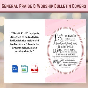 May include: A bulletin cover design, 8.5" x 11", with text that reads "Love is Patient, Love is Kind." The design is pink and white with a floral oval frame. The cover is designed to be folded in half.