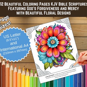 12 páginas para colorear de escrituras bíblicas cristianas y diseños florales para adultos y adolescentes. Tema: El perdón y la misericordia de Dios. Tamaños de página: Carta de EE. UU. y A4.