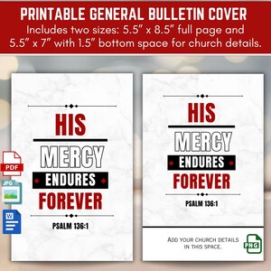 Könnte beinhalten: Druckbare allgemeine Bulletin-Titelseite mit dem Text "HIS MERCY ENDURES FOREVER" in Rot und Schwarz. Enthält zwei Größen: 14 cm x 21,6 cm und 14 cm x 17,8 cm. Der Text "PSALM 136:1" ist ebenfalls enthalten.