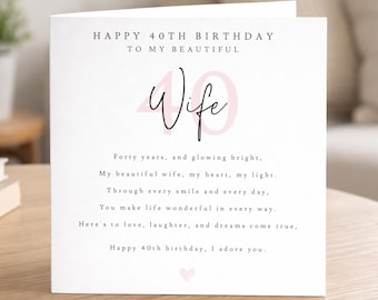 40th Birthday Poem Card for Wife, Keepsake Birthday Gift for Partner, Landmark Birthday Card, Milestone Birthday for Her