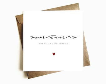 Sympathy Card - Thinking of You Card - Sympathy Gift - Stay Strong - Sometimes There Are No Words - Bereavement Card - Sorry For Your Loss