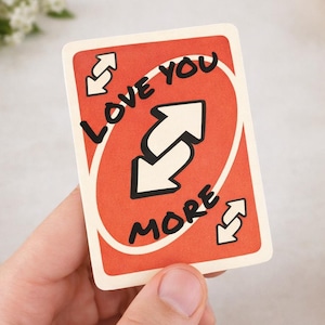 Valentine’s Day / Anniversary Gift, Love You More Mini Card, Credit Card Size Keepsake, Romantic Token, Uno Style