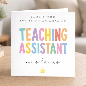 Personalised Thank You Teacher Card for teaching Assistant, End of Term, Primary School / Secondary School Teacher Gift