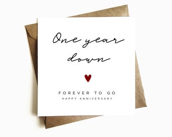 First Anniversary Card, 'One Year Down, Forever to Go' - Paper Anniversary Gift - Anniversary Gift for Husband / Wife - 1st Anniversary Card