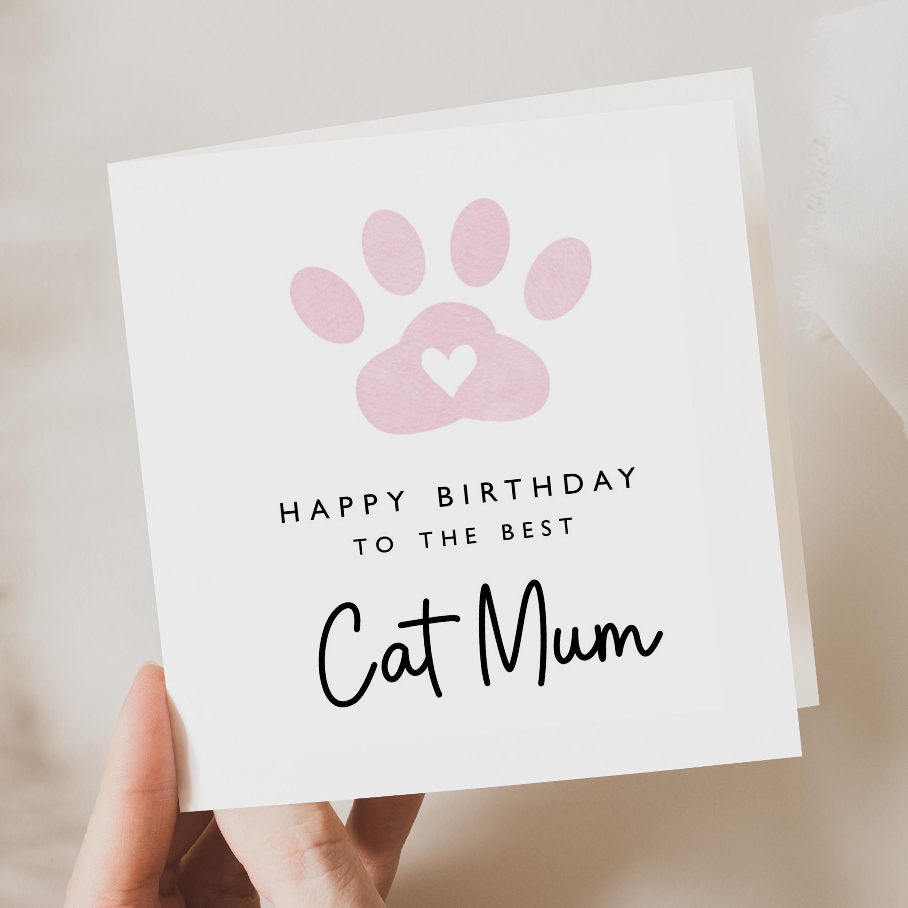 Happy Birthday Card From the Cat - Cat Mum Card - Card From the Cat ...