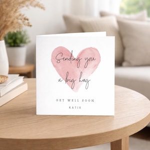 Personalised Get Well Soon Card - Sending You A Big Hug - Just A Little Note To Say Get - Well Soon Card - Speedy Recovery Card for Friend image 1