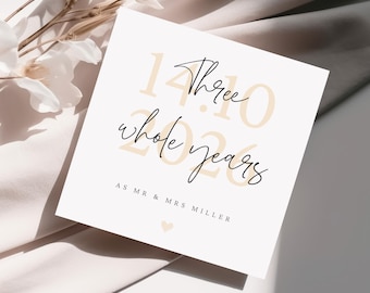 Personalised Third Anniversary Card, Three Whole Years as, Anniversary Gift for Husband / Wife, 3rd Anniversary Card, Anniversary Gift