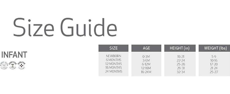 May include: Infant size guide chart with columns for size, age, height in inches, and weight in pounds. The chart lists sizes from newborn to 24 months, with corresponding age ranges, height ranges from 18 to 34 inches, and weight ranges from 5 to 27 pounds.