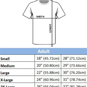 May include: Size chart for adult t-shirts showing width and length measurements in inches and centimeters for sizes small, medium, large, x-large, and 2x-large.