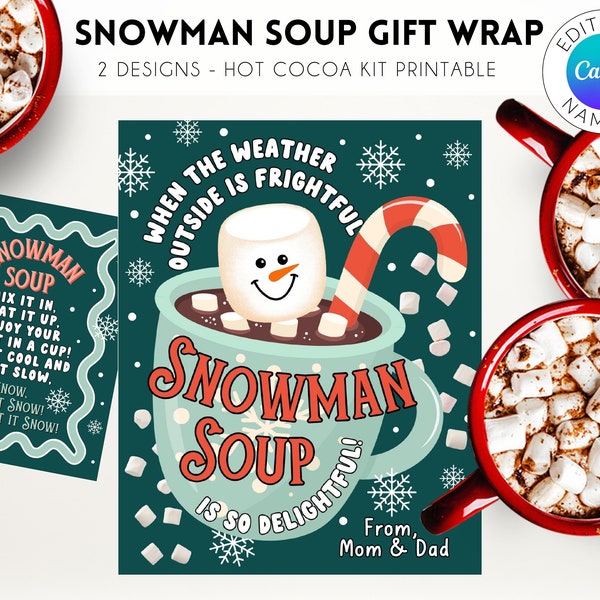Snowman Soup Printable Wrap | Hot Cocoa Kit | Snowman Soup Gift Tag | Student Holiday Gift | Hot Chocolate Printable | Snowman Soup Gift Tag