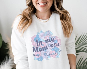 In meiner Mama-Ära, Mama-Leben-Modus, in meiner Mama-Ära-Shirt, Mama-Ära-Leben, Mama-Sweatshirt, benutzerdefinierte Mama Pullover, Mama Crewneck