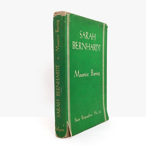 Actress biography, Sarah Bernhardt by Maurice Baring vintage biography of French film movie star biography 1938 Short Biographies book #2230