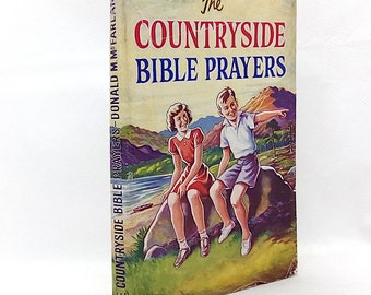 The Countryside Bible Prayers by D M McFarlan, 1957 Illustrated Christian Stories