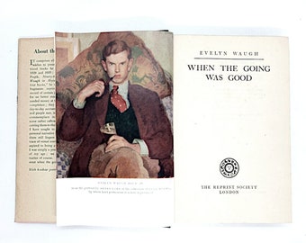 Evelyn Waugh book, When the Going was Good vintage biography book 1948 travel book journeys in Europe, Africa and South America #1672