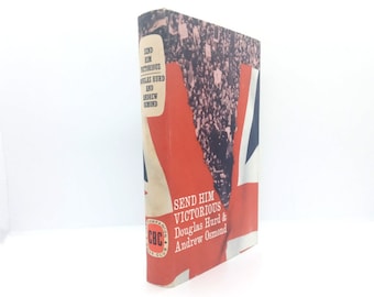Politische Fiktion „Send Him Victorious“ von Douglas Hurd und Andrew Osmond, Vintage-Thriller, Geschenk, politischer Roman Nr. 1576 aus den 1960er Jahren