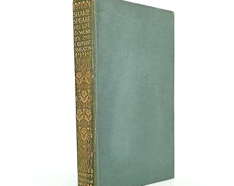 The Life and Works of Shakespeare (1923) by Oliphant Smeaton, Rare Antique Hardcover Book