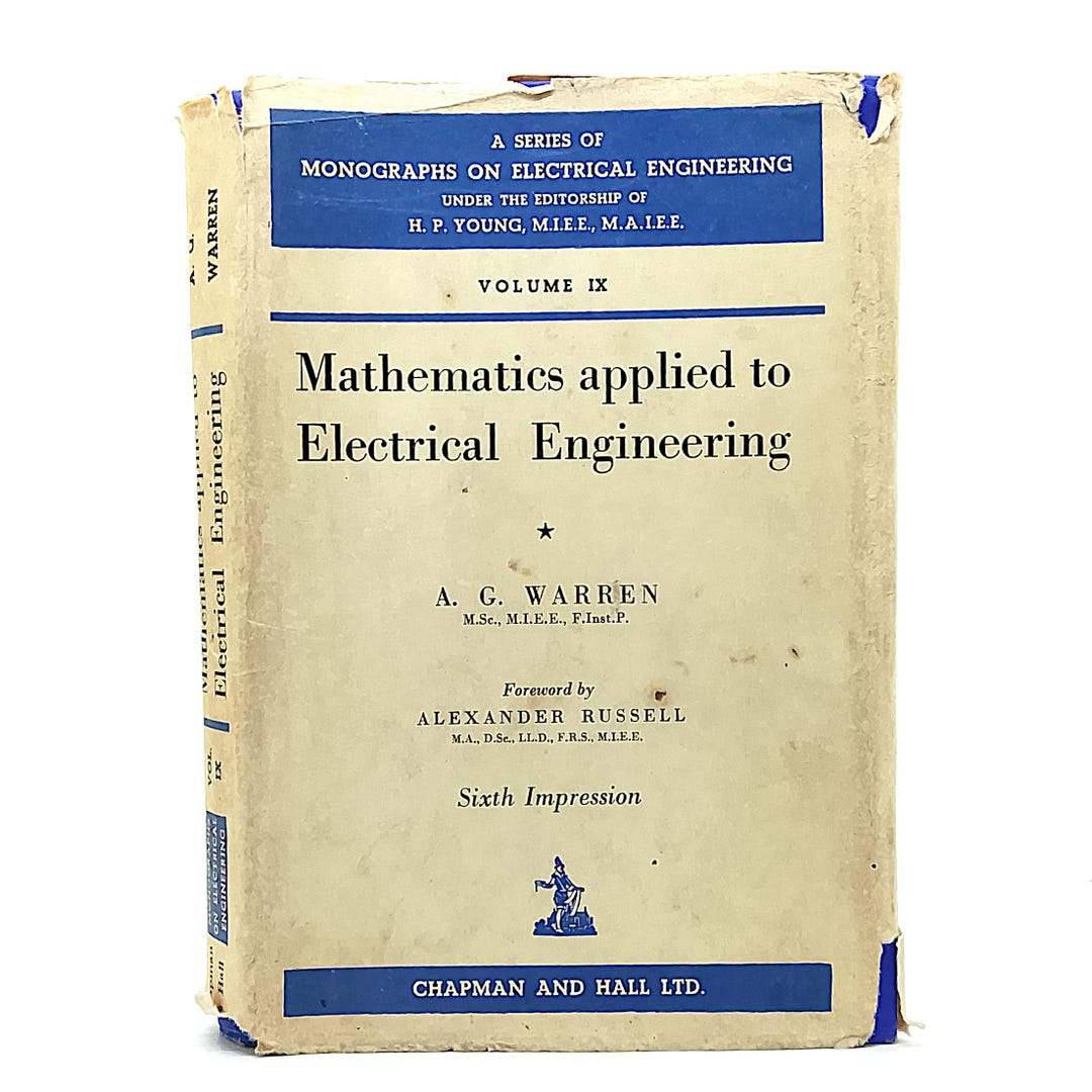 Mathematics Applied to Electrical Engineering - A.G. Warren - 1949 ...