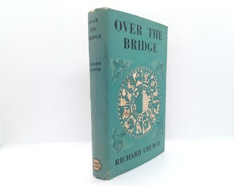 Autobiography book, Over the Bridge by Richard Church biography book gift poets life story book poet personal essays vintage book gift #1649