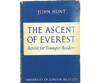 1954 Children’s Edition The Ascent of Everest by John Hunt Illustrated Vintage Hardback Book