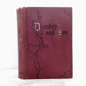 Dombey and Son by Charles Dickens Antique Victorian Edition Classic English Literature book in Decorative 1800s Binding Giftable Collectible