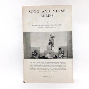 May include: Vintage book cover titled "Song and Verse Mimes" by Harold E. Priestley. The cover features a black and white illustration of a violinist on a stage with other figures. The book is published by Macdonald.